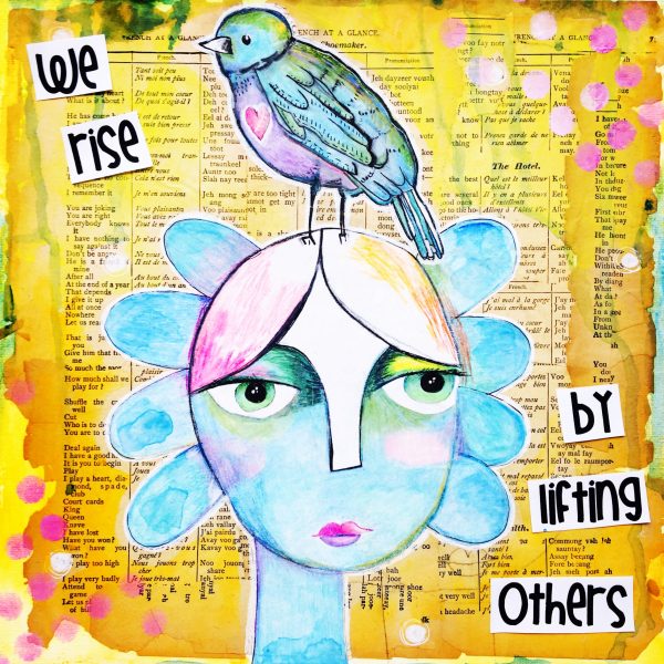 WE RISE BY LIFTING OTHERS