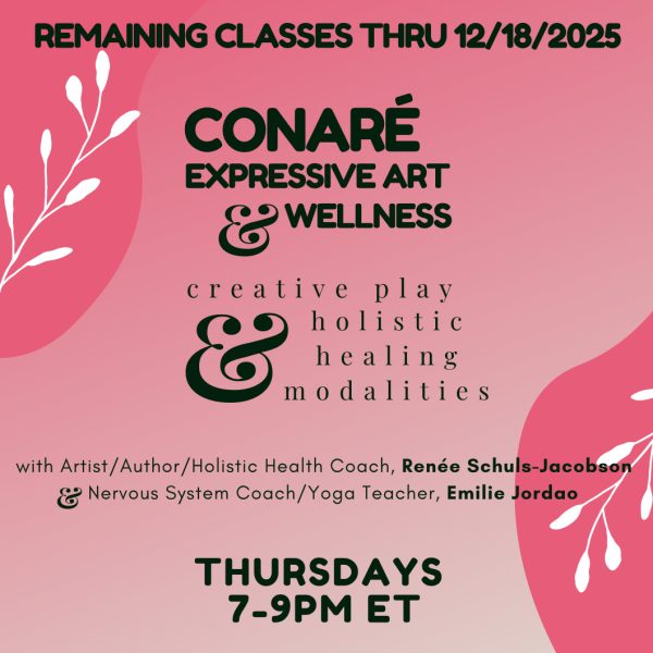 FIVE WEEKS of CONARE: EXPRESSiVE ART & WELLNESS