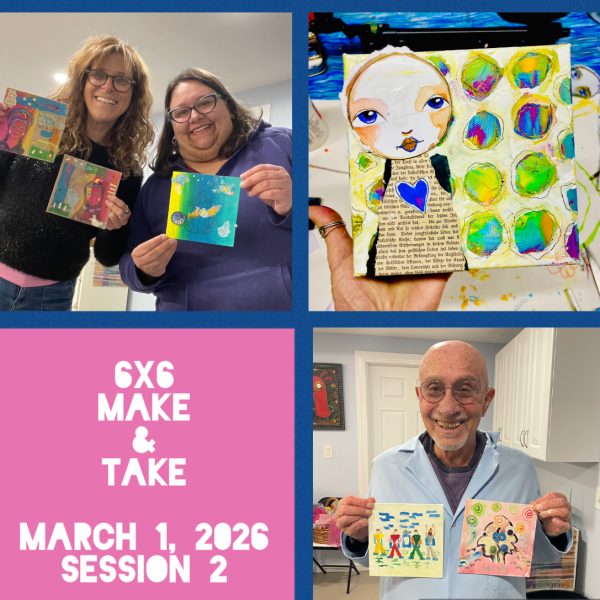 (03/01/26) 6x6 MAKE and TAKE: SESSiON 2